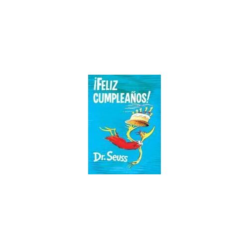 ¡Feliz Cumpleaños! (Happy Birthday To You! Spanish Edition)