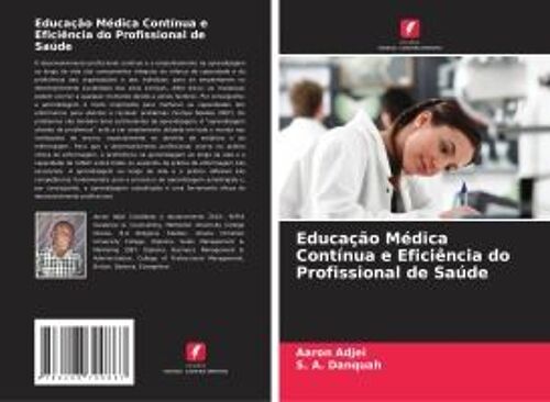 Educação Médica Contínua E Eficiência Do Profissional De Saúde