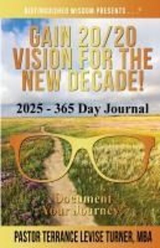 Gain 20/20 Vision For The New Decade! 2025 - 365 Day Journal