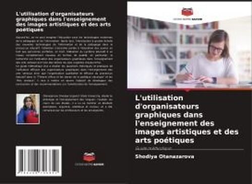 L'utilisation D'organisateurs Graphiques Dans L'enseignement Des Images Artistiques Et Des Arts Poétiques