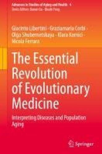 The Essential Revolution Of Evolutionary Medicine