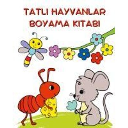Tatl¿ Hayvanlar Boyama Kitab¿
