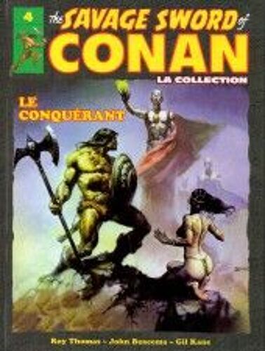 The Savage Sword Of Conan 4.Le Conquérant