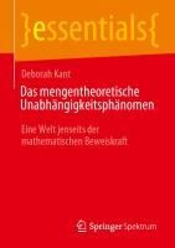 Das Mengentheoretische Unabhängigkeitsphänomen