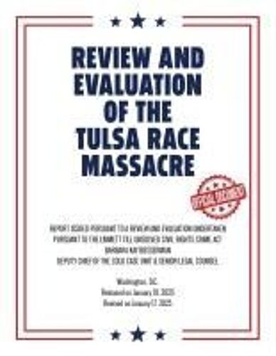 Review And Evaluation Of The Tulsa Race Massacre (Warbler Press Annotated Edition)