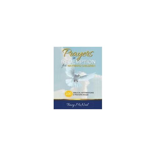 Prayers Of Redemption For Wayward Children Workbook