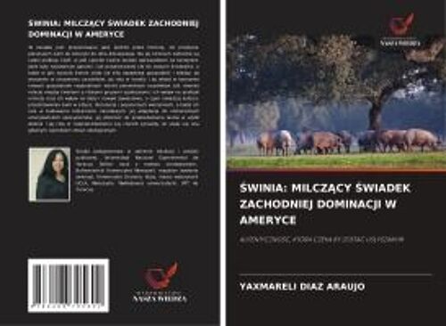 ¿Winia: Milcz¿Cy ¿Wiadek Zachodniej Dominacji W Ameryce