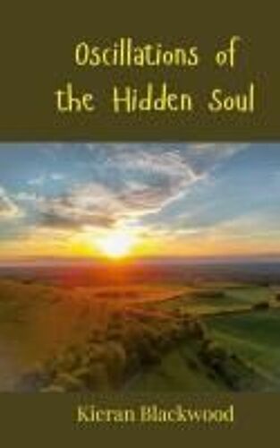 Oscillations Of The Hidden Soul