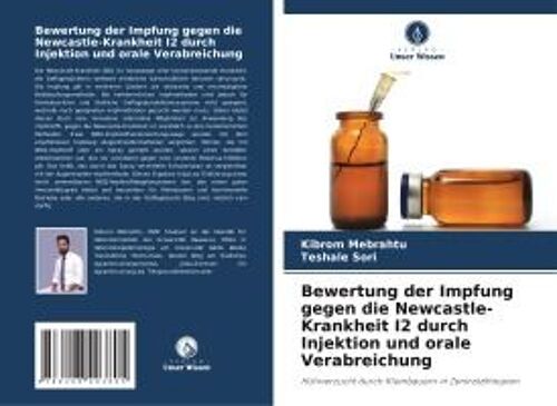 Bewertung Der Impfung Gegen Die Newcastle-Krankheit I2 Durch Injektion Und Orale Verabreichung