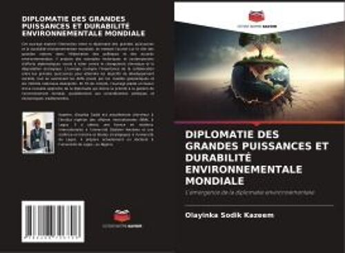 Diplomatie Des Grandes Puissances Et Durabilité Environnementale Mondiale