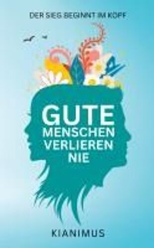 Gute Menschen Verlieren Nie