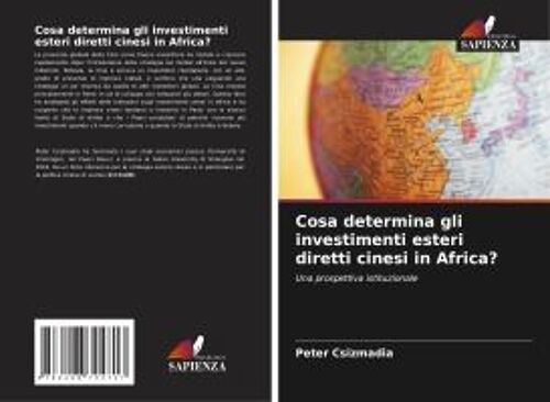 Cosa Determina Gli Investimenti Esteri Diretti Cinesi In Africa?