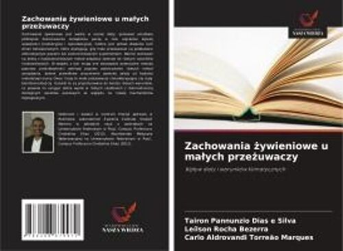 Zachowania ¿Ywieniowe U Ma¿Ych Prze¿Uwaczy