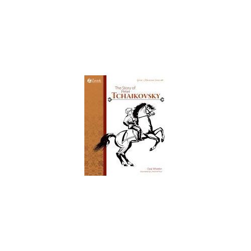 The Story Of Peter Tchaikovsky