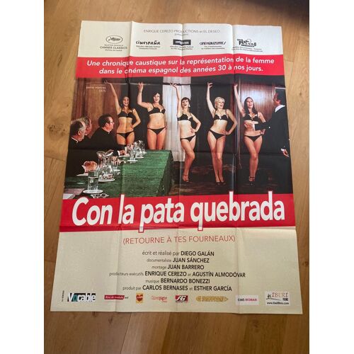 Affiche De Cinema - Con La Pata Quebrada / Retourne A Tes Fourneaux - Documentaire De Diego Galan - 120 X 160 Cm