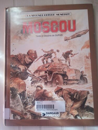 Moscou (La Seconde Guerre Mondiale) Pierre Dupuis.