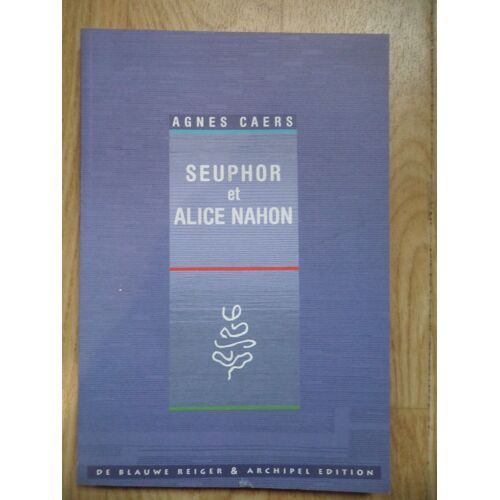 Seuphor Et Alice Nahon.