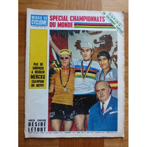 Miroir Du Cyclisme N° 91 : Spécial Championnats Du Monde ; Pas De Surprise À Heerlen Merckx Champion Du Monde