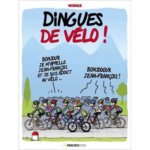 Dingues De Vélo !