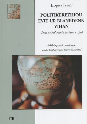 Politikerezhioù Evit Ur Blanedenn Vihan - Sevel Ur Bed Boutin (A-Benn Ar Fin)