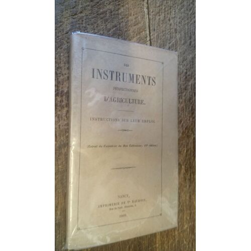 Les Instruments Perfectionnés D'agriculture Instructions Sur Leur Emploi 1860