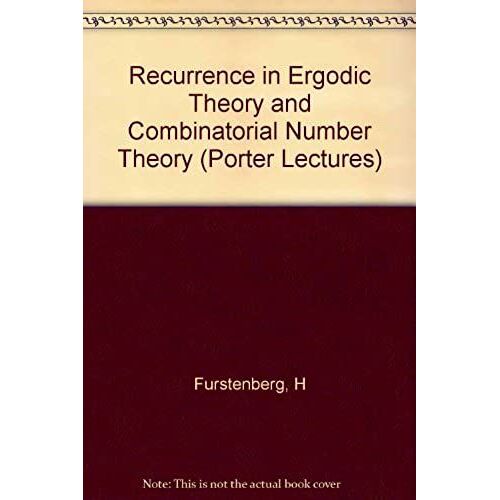 Recurrence In Ergodic Theory And Combinatorial Number Theory (Princeton Legacy Library)