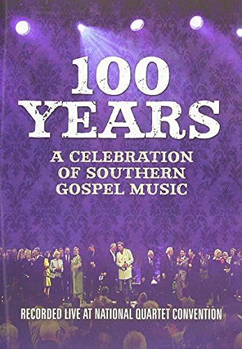 100 Years: Celebration Southern Gospel [Dvd] [Import]