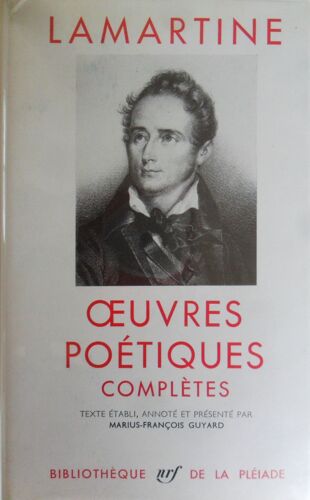 Lamartine - Oeuvres Poétiques Complètes - La Pléiade - 1963