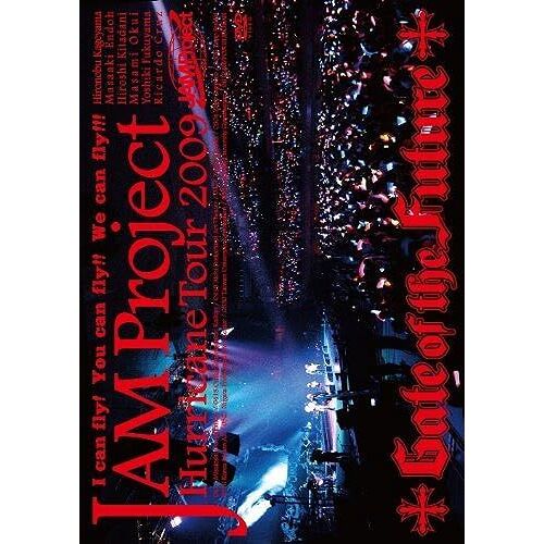 Jam Project Hurricane Tour 2009 Gate Of The Future [Dvd]