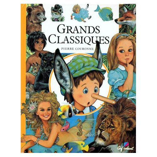 Grands Classiques : La Belle Et La Bête, Pinocchio, La Petite Sirène,... - Pierre Couronne - Éditions Beaumont - Cerf Volant - 1996