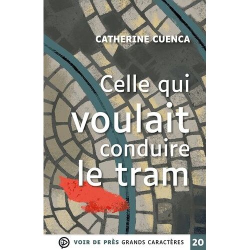 Celle Qui Voulait Conduire Le Tram