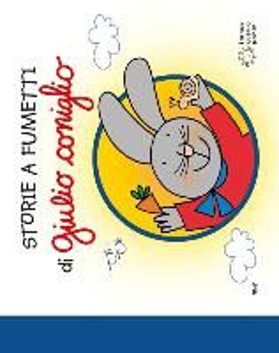 Costa, N: Storie A Fumetti Di Giulio Coniglio