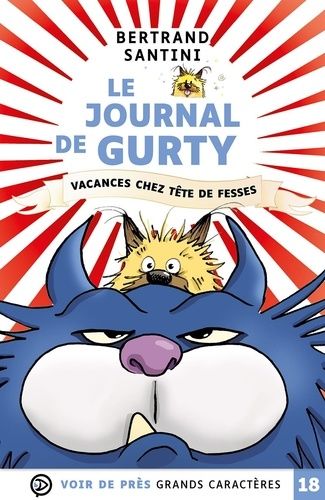 Le Journal De Gurty - Tome 5 - Vacances Chez Tête De Fesses