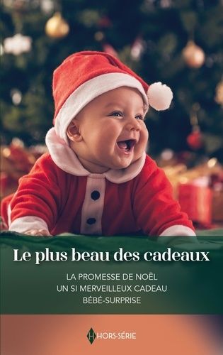 Le Plus Beau Des Cadeaux - La Promesse De Noël - Un Si Merveilleux Cadeau - Bébé-Surprise