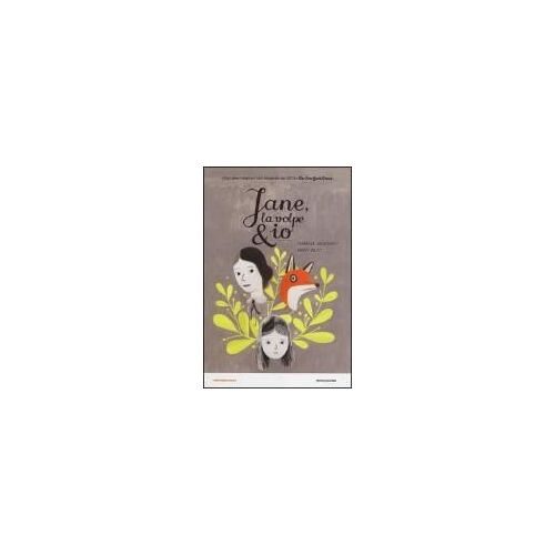Jane, La Volpe & Io