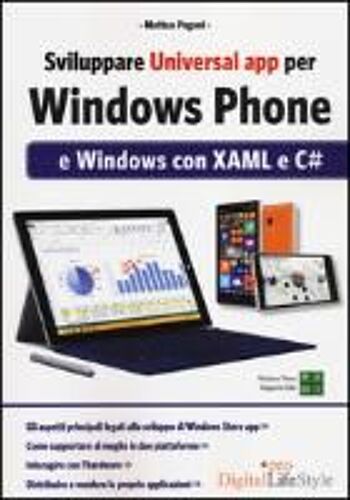 Sviluppare Universal App Per Windows Phone E Windows Con Xaml E C
