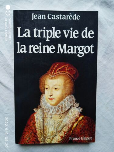 Jean Castarède, La Triple Vie De La Reine Margot, France-Empire, 1992