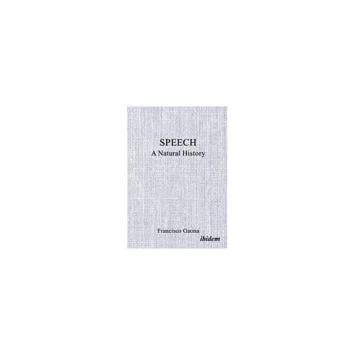 Speech: A Natural History