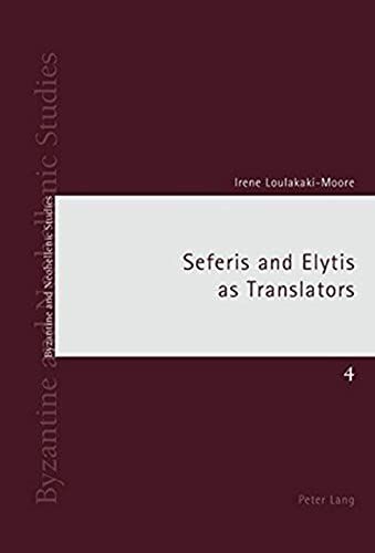 Seferis And Elytis As Translators