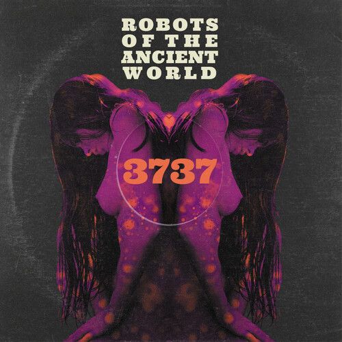 Robots Of The Ancient World - 3737 [Compact Discs]