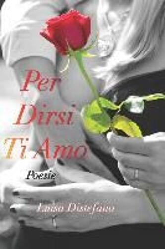 Per Dirsi Ti Amo