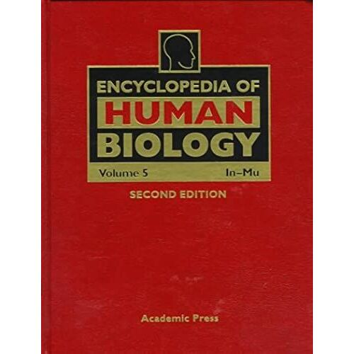 Encyclopedia Of Human Biology: In-Mu: 5