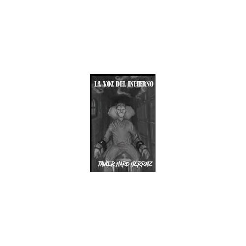 La Voz Del Infierno