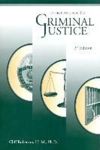 Introduction To Criminal Justice