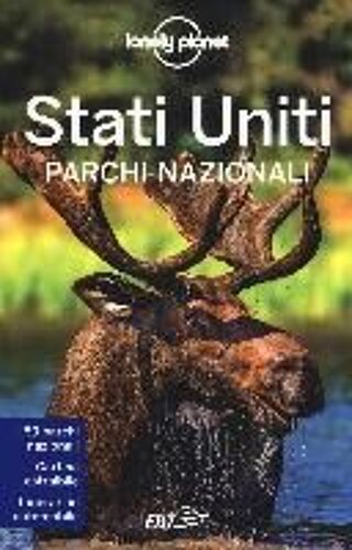 Stati Uniti. I Grandi Parchi. Con Cartina