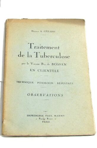 Traitement De La Tuberculose Par Le Vaccin B2 De Bossan En Clientèle Technique -Posologie -Résultats Observations