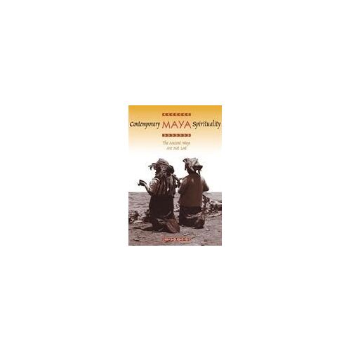Contemporary Maya Spirituality
