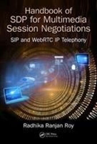 Handbook Of Sdp For Multimedia Session Negotiations