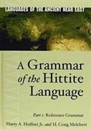 A Grammar Of The Hittite Language