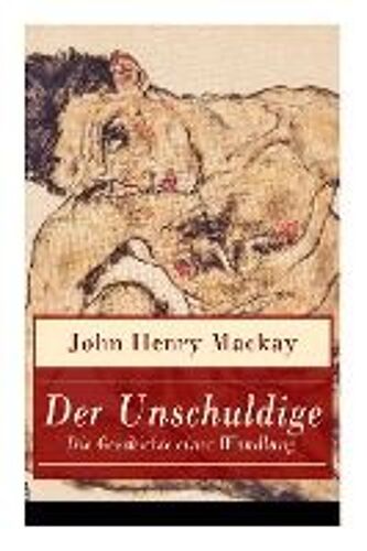 Der Unschuldige - Die Geschichte Einer Wandlung